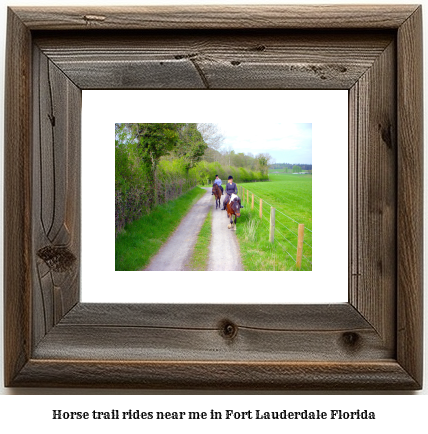 horse trail rides near me in Fort Lauderdale, Florida